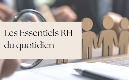 Les essentiels RH du quotidien